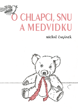 O chlapci, snu a medvídku